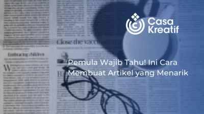 cara membuat artikel baik untuk pemula