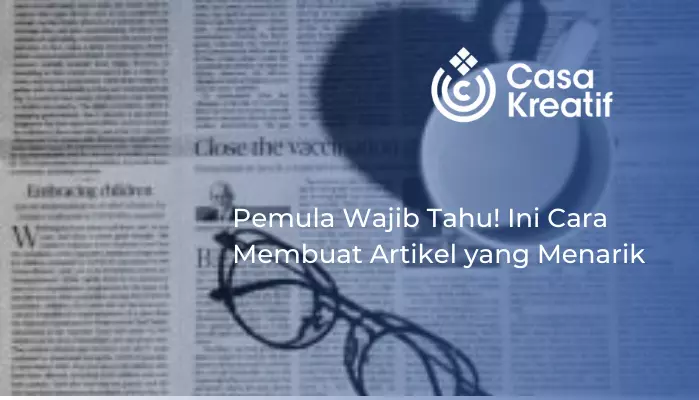 cara membuat artikel baik untuk pemula