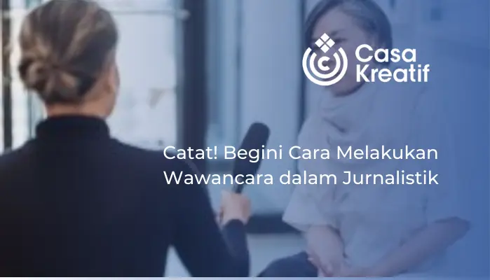 cara melakukan wawancara