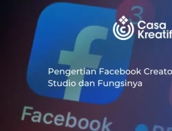 Pengertian Facebook Creator Studio dan Fungsinya