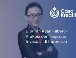 Biografi Ryan Filbert – Praktisi dan Inspirator Investasi di Indonesia