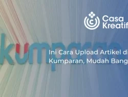 Ini Cara Upload Artikel di Kumparan, Mudah Banget!