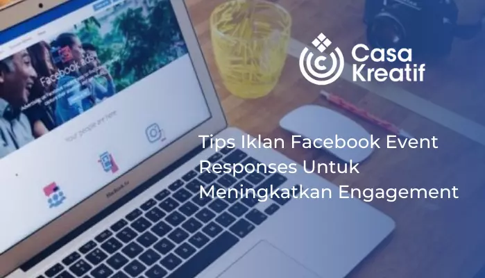 Tips Iklan Facebook Event Responses Untuk Meningkatkan Engagement