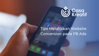 Tips Melakukan Website Conversion pada FB Ads