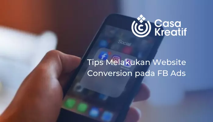 Tips Melakukan Website Conversion pada FB Ads