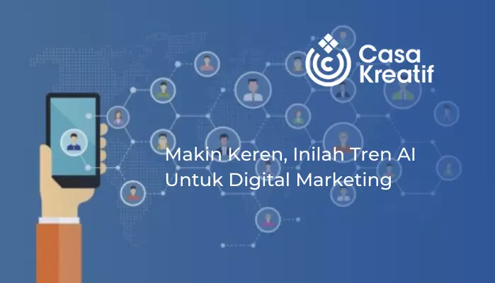 Tren AI untuk Digital Marketing