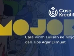 Cara Kirim Tulisan ke Mojok dan Tips Agar Dimuat