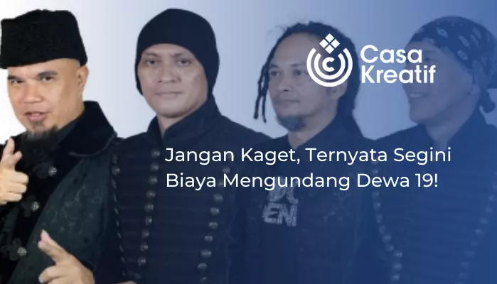 biaya mengundang dewa 19