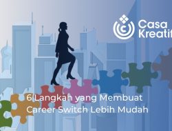 6 Langkah yang Membuat Career Switch Lebih Mudah