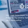 Hati-Hati Kena Hoax! Ini Portal Berita Online Terbaik yang Berkualitas