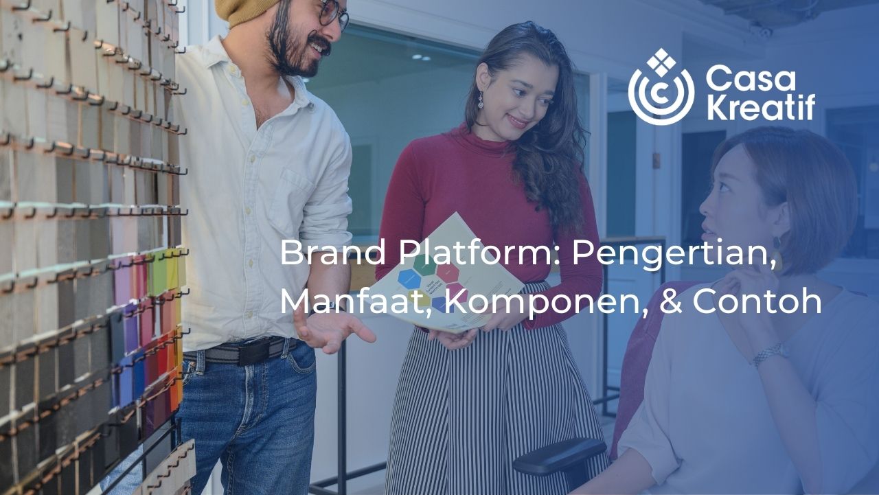 Brand Platform Yang Sukses: Pengertian, Keuntungan, Komponen, Dan ...