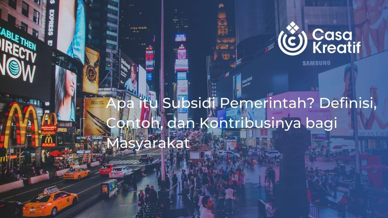 Apa itu Subsidi Pemerintah