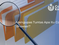 Mengupas Tuntas: Apa Itu Cookie Browser dan Bagaimana Pengaruhnya dalam Pengalaman Web?