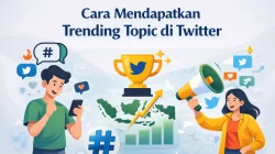 9 Cara Trending di Twitter: Strategi Organik & Berbayar untuk Bisnis dan Personal Brand